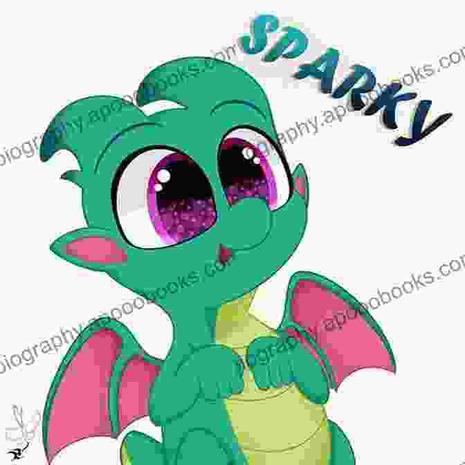 A Colorful Illustration Of Sparky The Dragon Looking Happy And Excited Dragon S Breath: (Children About Dragon Picture Preschool Ages 3 5 Kids Books) (Emotions Feelings 1)