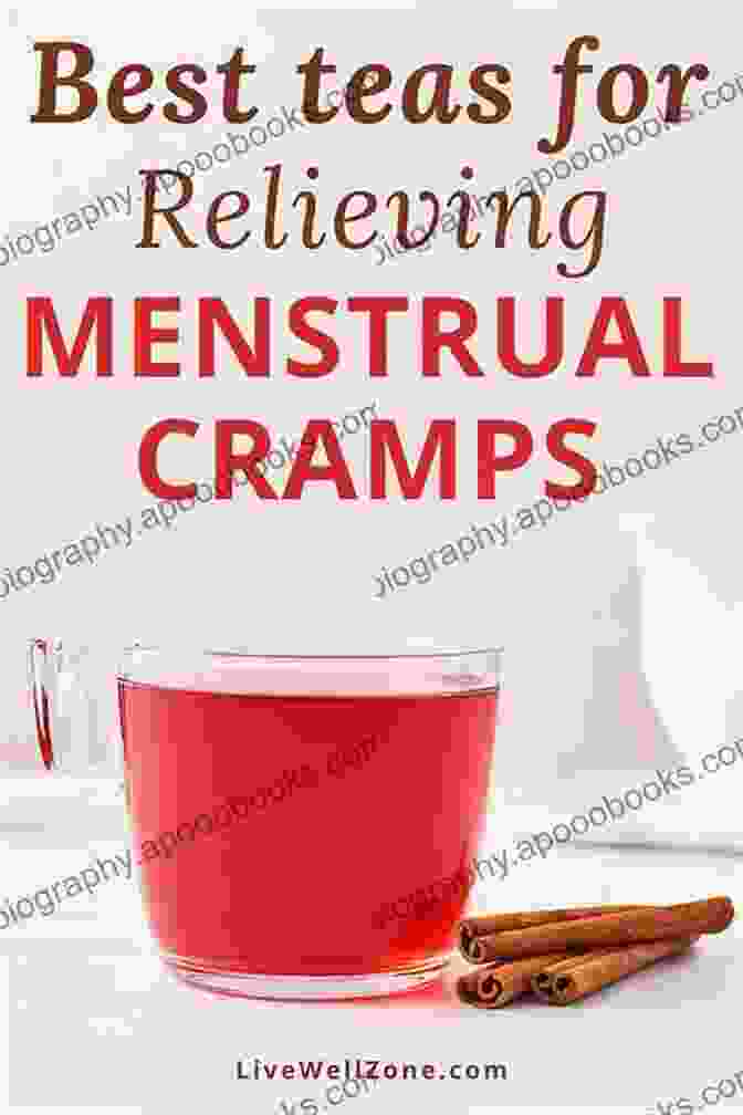 A Photo Of Cramp Tea, An Ingredient For A Natural Remedy For Menstrual Cramps. The Best 100% Natural Feminine Hygiene Recipes That You Need To Know Now: Over 45 Easy Recipes