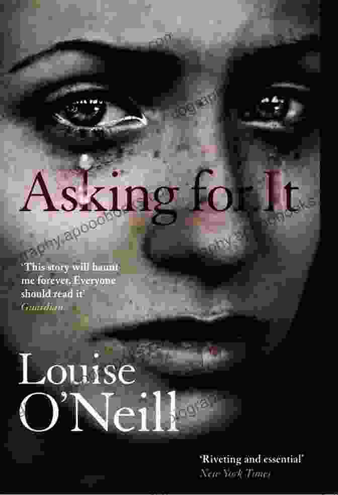 Asking For It By Louise O'Neill Asking For It (NHB Modern Plays)