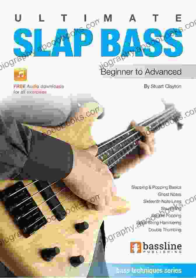 Bass Techniques Book Cover Featuring Stuart Clayton Ultimate Slap Bass: Bass Techniques (Bass Guitar Techniques By Stuart Clayton 8)