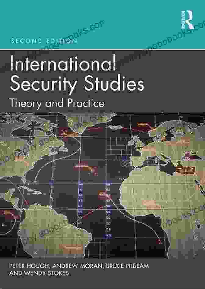 Book Cover Of International Security Studies: Theory And Practice International Security Studies: Theory And Practice