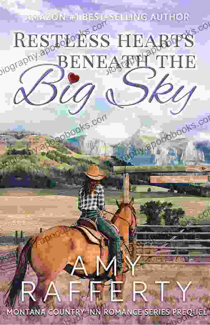 Book Cover Of 'Restless Hearts Beneath The Big Sky' Featuring A Woman On Horseback Against A Backdrop Of Mountains And Sunset. Restless Hearts Beneath The Big Sky: Montana Country Inn Romance The Prequel