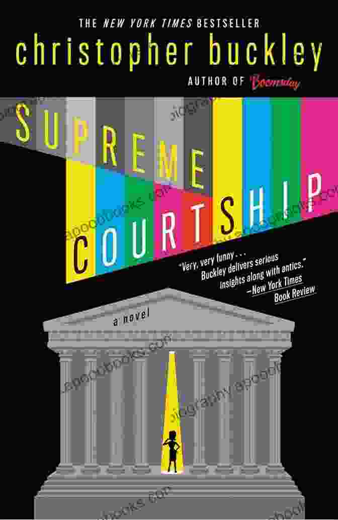 Book Cover Of Supreme Courtship By Christopher Buckley Supreme Courtship Christopher Buckley