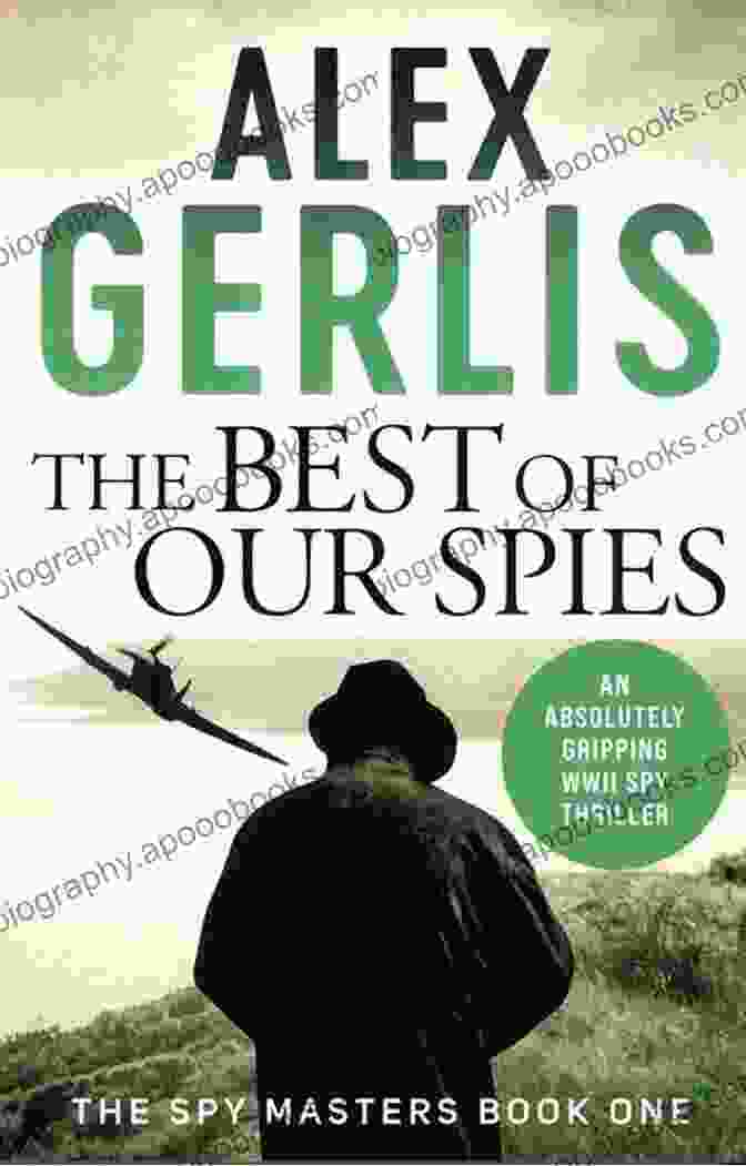 Book Cover Of 'The Best Of Our Spies Spy Masters' The Best Of Our Spies (Spy Masters 1)