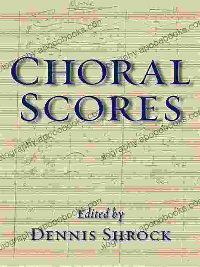 Choral Scores Dennis Shrock Book Cover Choral Scores Dennis Shrock