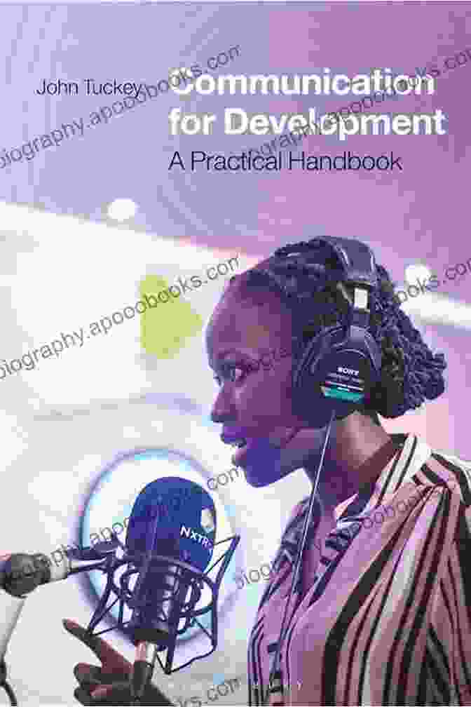 Communication For Development Practical Handbook Communication For Development: A Practical Handbook