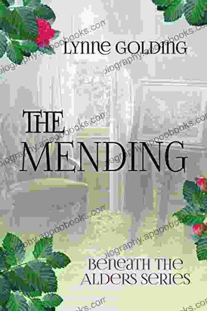 Cover Art For The Mending (Beneath The Alders Series)