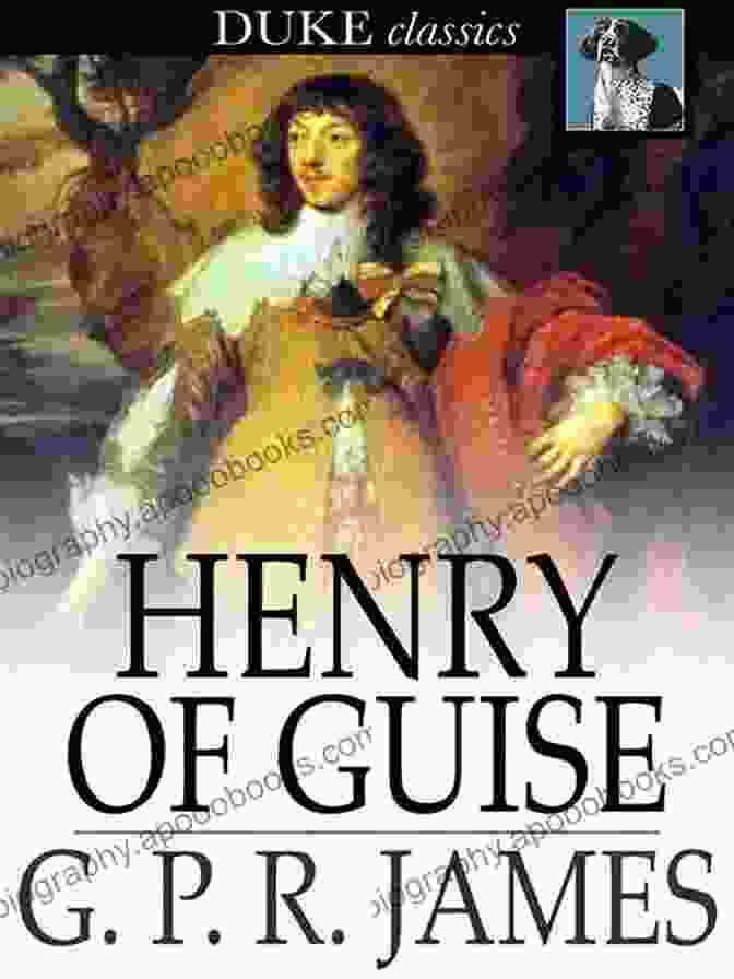 Cover Of Henry Of Guise Historical Novel Henry Of Guise (Historical Novel)