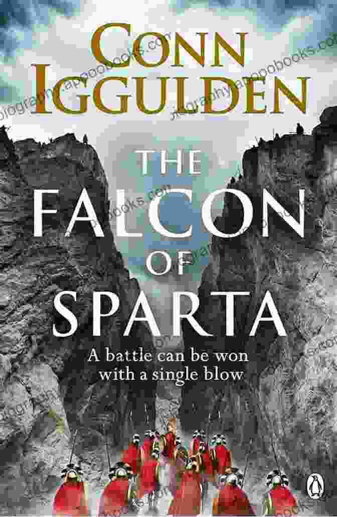 Cover Of The Book 'The Falcon Of Sparta' By Conn Iggulden The Falcon Of Sparta Conn Iggulden