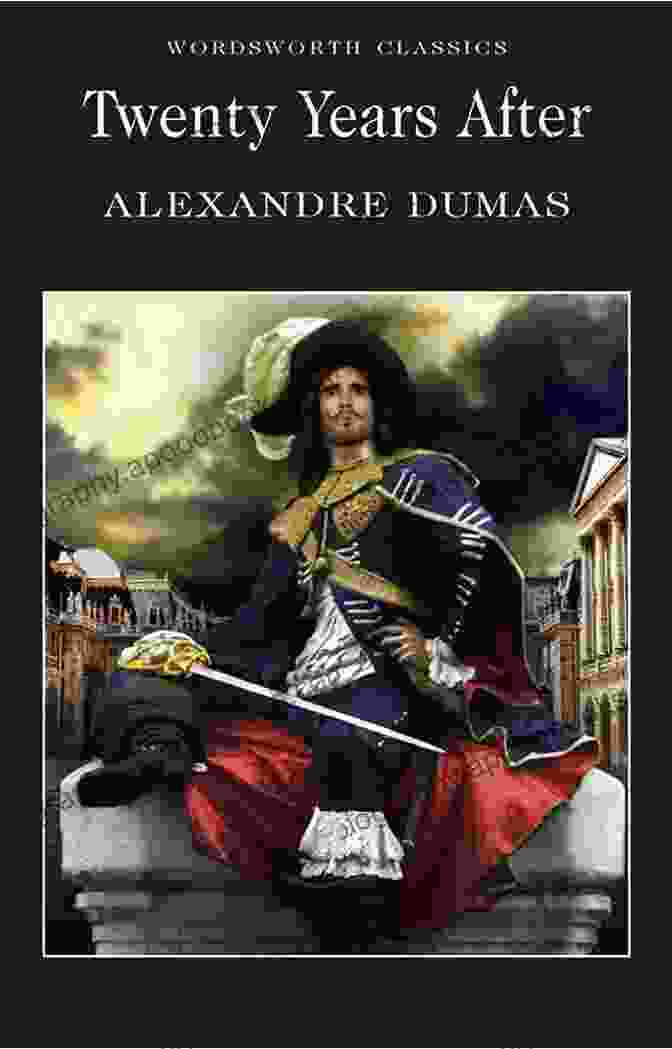 D'Artagnan Twenty Years After Alexandre Dumas