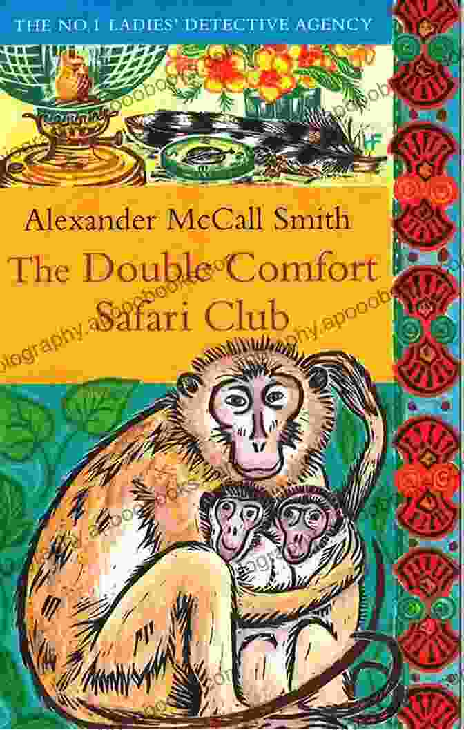 Dining At The Double Comfort Safari Club Overlooking The African Savanna The Double Comfort Safari Club: The New No 1 Ladies Detective Agency Novel (No 1 Ladies Detective Agency 11)