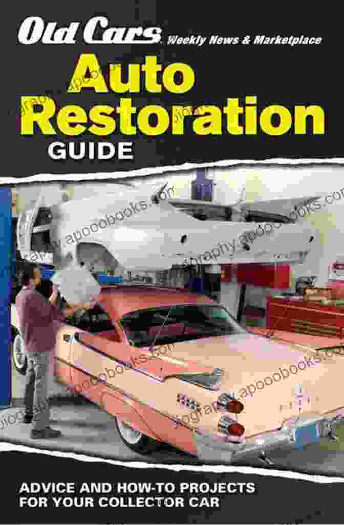 Expert 1 Old Cars Weekly Restoration Guide