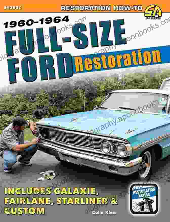 Full Size Ford Restoration 1960 1964 Serenity Stitchworks Full Size Ford Restoration: 1960 1964 Serenity Stitchworks