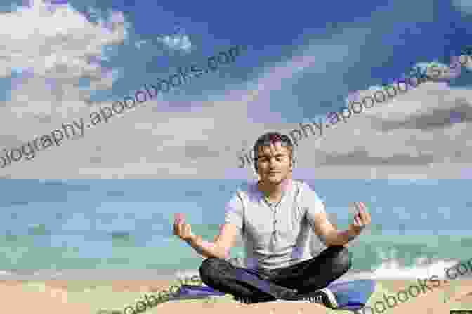 Image Of A Young Man Practicing Relaxation Techniques STEM TEXTBOOK FOR SCHOOLS : A Step By Step Guide (Ages 6 19)