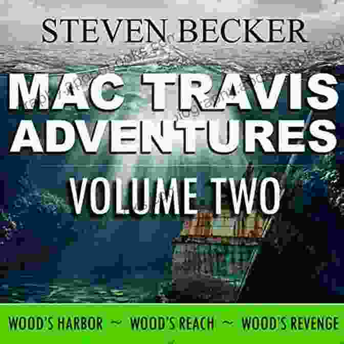 Mac Travis, The Adrenaline Seeking Adventurer. Wood S Wreck: Action And Adventure In The Florida Keys (Mac Travis Adventure Thrillers 3)