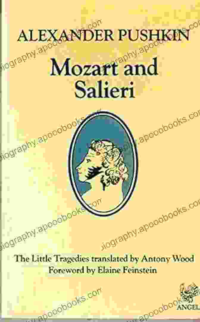 Mozart And Salieri The Little Tragedies Alexander Pushkin