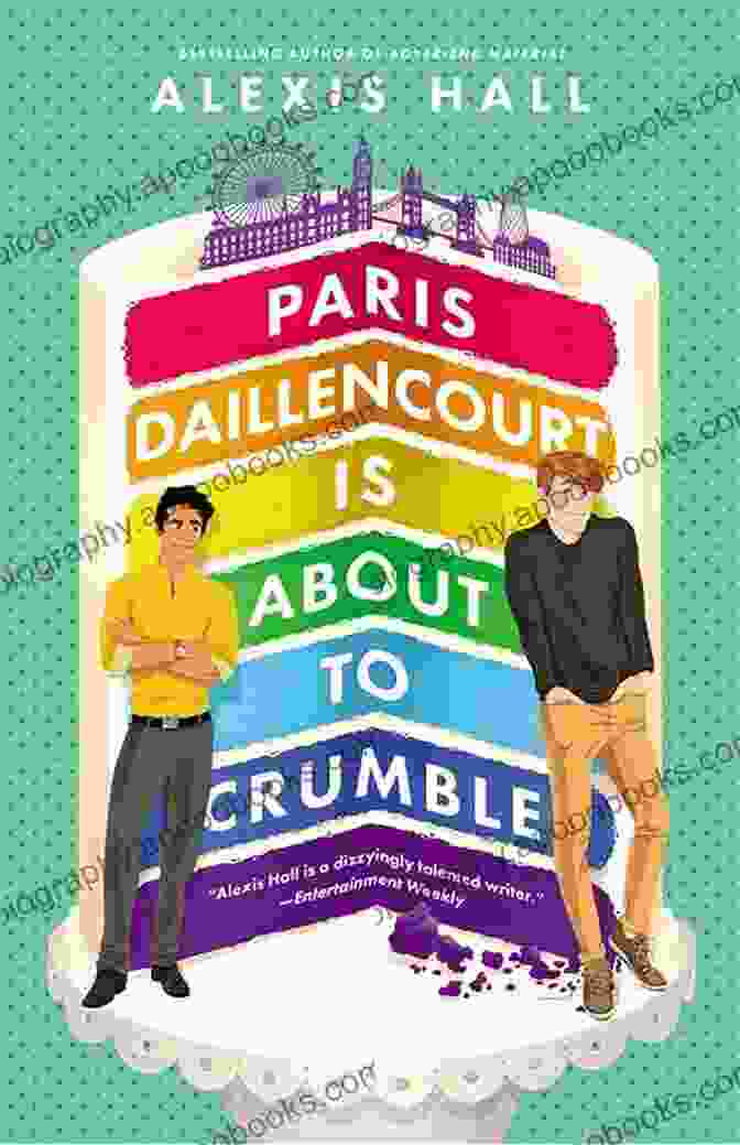 Paris Daillencourt Is About To Crumble: Winner Bakes All Book Cover Paris Daillencourt Is About To Crumble (Winner Bakes All 2)