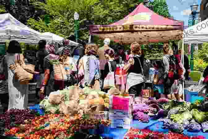 Portland Farmers Market In Portland 5 Fun Free Fascinating Sights In Portland (5 Spot Ebook Travel Series)