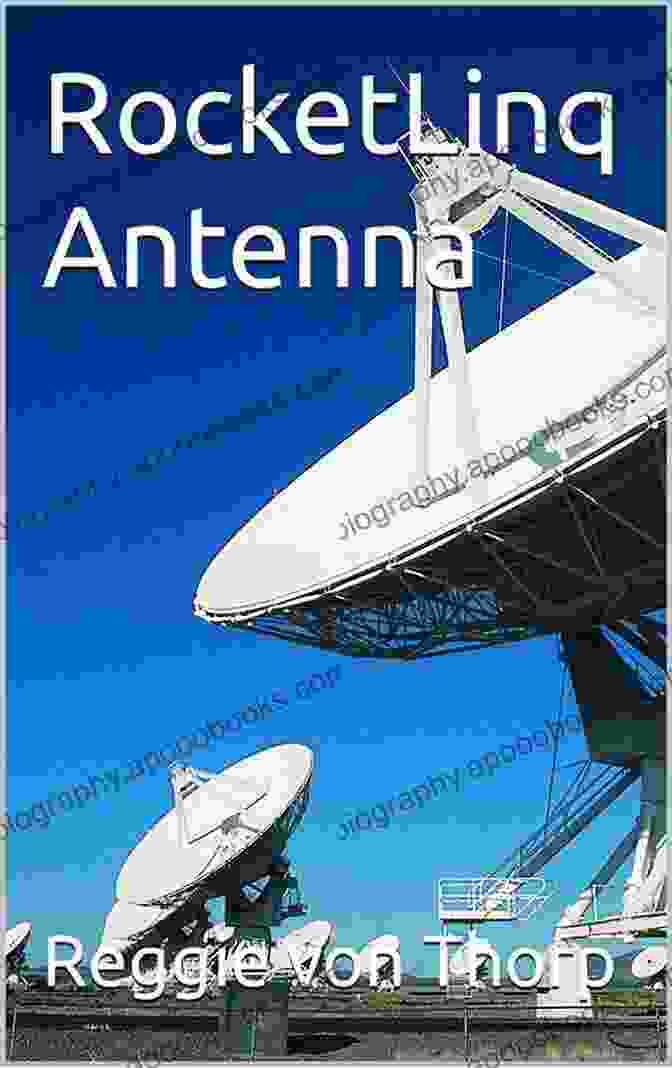 Rocketlinq Antenna, A Cutting Edge High Gain Antenna Designed By Charles Frankhauser RocketLinq Antenna Charles Frankhauser