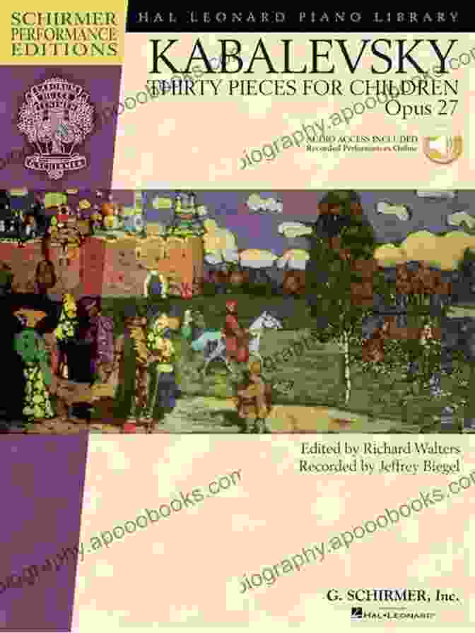 Sheet Music Of Thirty Pieces For Children Op 27 By Dmitri Kabalevsky Dmitri Kabalevsky Thirty Pieces For Children Op 27: Schirmer Performance Editions (Hal Leonard Piano Library: Schirmer Performance Editions)