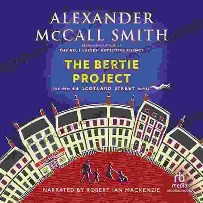 The Bertie Project Book Cover The Bertie Project: 44 Scotland Street (11) (The 44 Scotland Street)