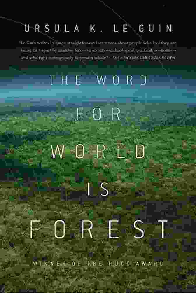 The Cover Of 'The Word For World Is Forest' By Ursula K. Le Guin The Word For World Is Forest