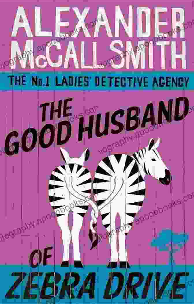 The Good Husband Of Zebra Drive Book Cover The Good Husband Of Zebra Drive (No 1 Ladies Detective Agency 8)