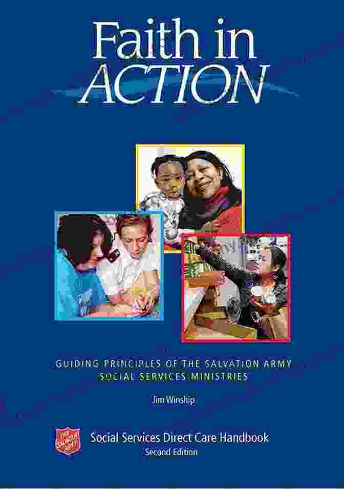 The Guiding Principles Of The Salvation Army Social Services Ministries Faith In Action: Guiding Principles Of The Salvation Army Social Services Ministries