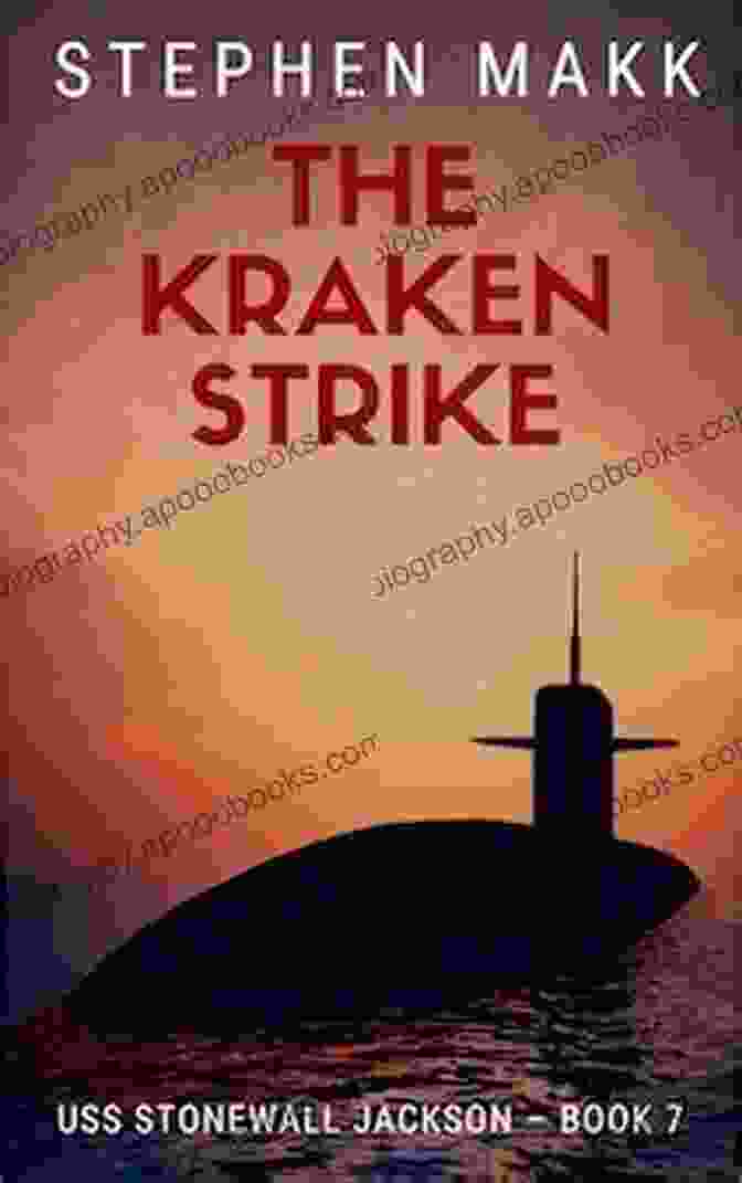 The Kraken Strike Book Cover The Kraken Strike (USS Stonewall Jackson 7)