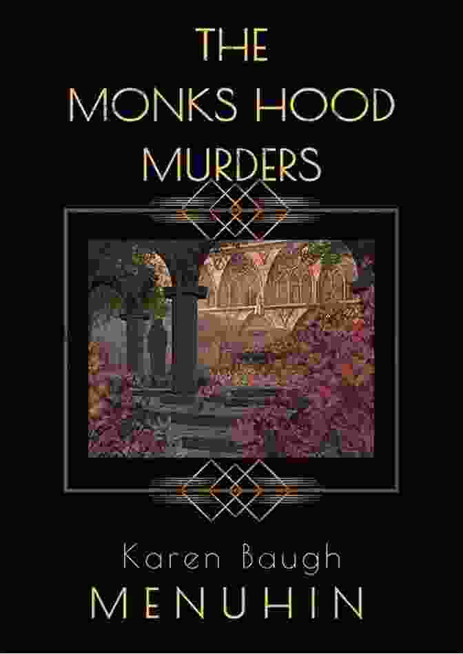 The Monks Hood Murders Book Cover By Agatha Christie The Monks Hood Murders: A 1920s Murder Mystery In The Yorkshire Dales (Heathcliff Lennox 5)