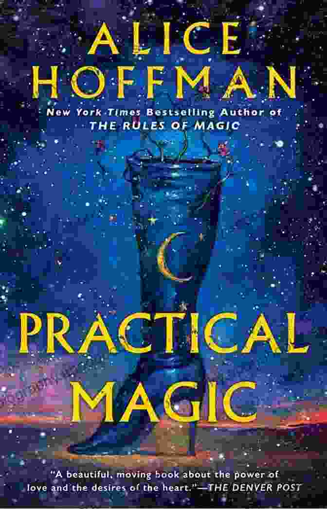 The Practical Magic Novel Cover The Of Magic: A Novel (The Practical Magic 4)