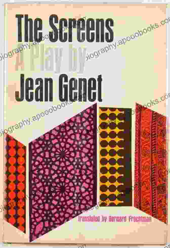 The Screens By Jean Genet Book Cover The Screens Jean Genet