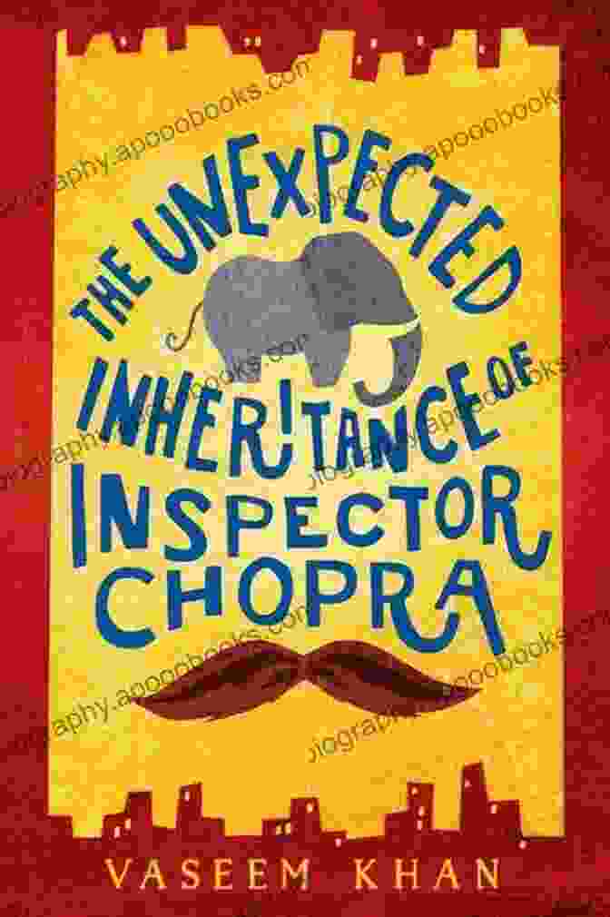 The Unexpected Inheritance Of Inspector Chopra Book Cover The Unexpected Inheritance Of Inspector Chopra (A Baby Ganesh Agency Investigation 1)