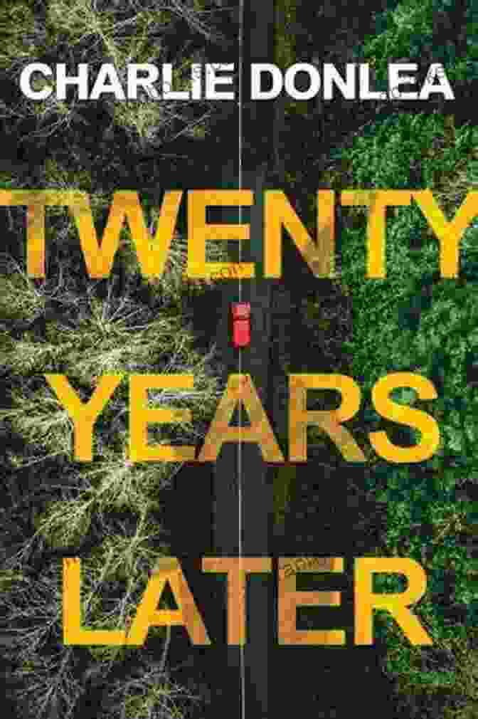 Twenty Years Later Book Cover Twenty Years Later: A Riveting New Thriller