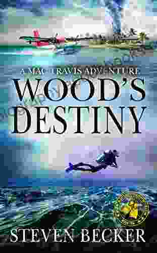 Wood S Destiny: Action And Adventure In The Florida Keys (Mac Travis Adventure Thrillers 10)