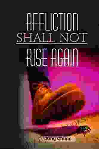 Affliction Shall Not Rise Again