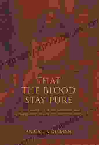 That the Blood Stay Pure: African Americans Native Americans and the Predicament of Race and Identity in Virginia (Blacks in the Diaspora)