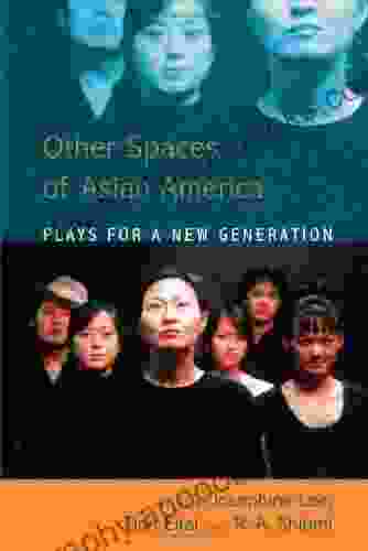 Asian American Plays For A New Generation