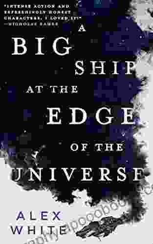 A Big Ship At The Edge Of The Universe (The Salvagers 1)