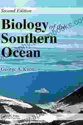 Biology Of The Southern Ocean (CRC Marine Biology Series)