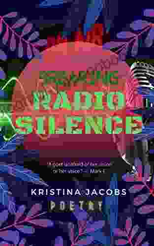 Breaking Radio Silence Kristina Jacobs