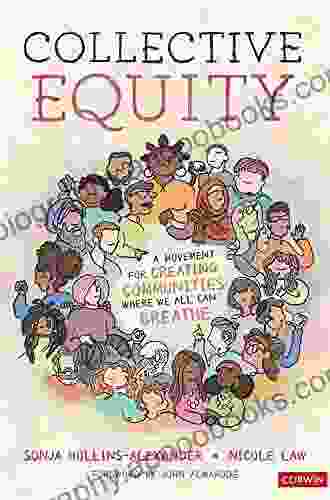 Collective Equity: A Movement For Creating Communities Where We All Can Breathe