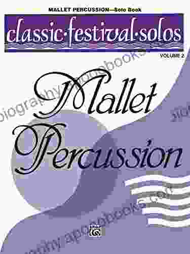 Classic Festival Solos Mallet Percussion Volume 2: Mallet Percussion Part