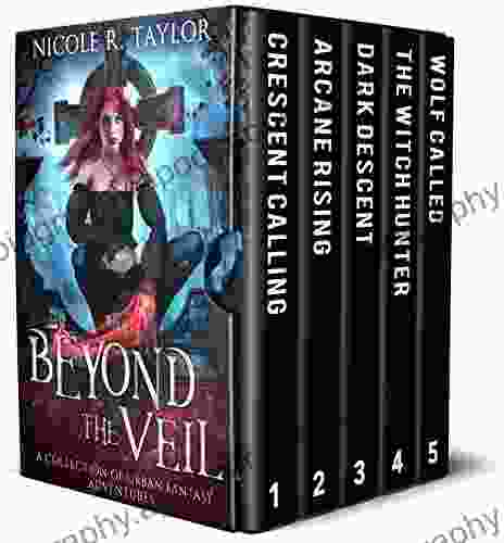 Beyond The Veil: A Collection Of Urban Fantasy Adventures