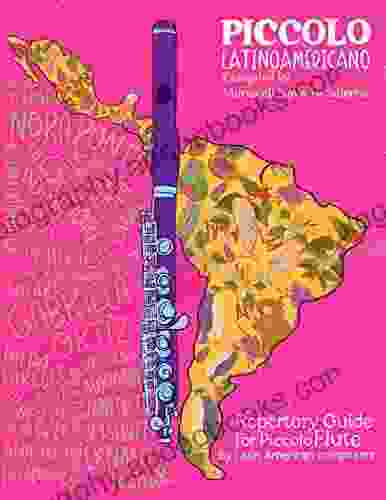 Piccolo Latinoamericano: Repertoire Guide For Piccolo Flute By Latin American Composers