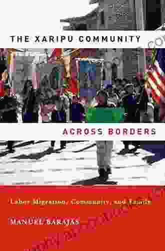 The Xaripu Community across Borders: Labor Migration Community and Family (Latino Perspectives)