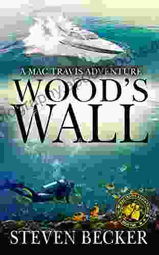 Wood S Wall: Action And Adventure In The Florida Keys (Mac Travis Adventure Thrillers 2)