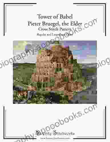 Tower Of Babel Pieter Bruegel The Elder Cross Stitch Pattern: Regular And Large Print Chart