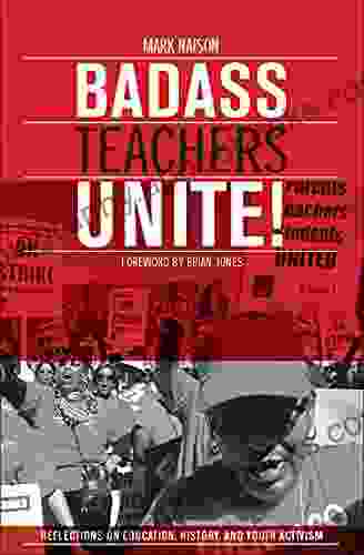 Badass Teachers Unite : Reflections on Education History and Youth Activism