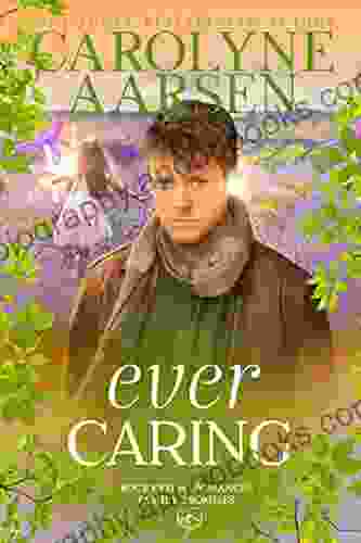 Ever Caring: A Sweet Western Rockyview Romance (Family Promises 1)